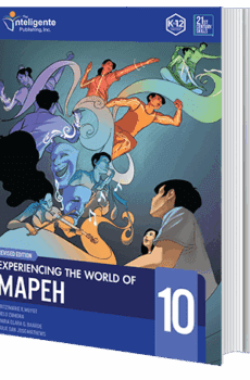 Experiencing the World of MAPEH 10 (Revised Eidtion)