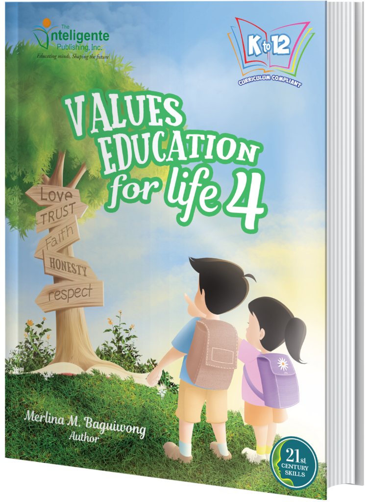 VALUES EDUCATION FOR LIFE 4 @ 2017 - The Inteligente Publishing, Inc.