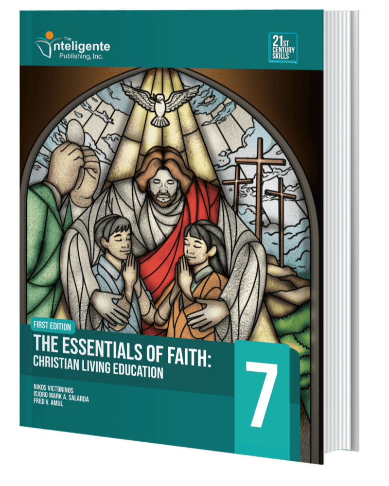 The Essentials of Faith: Christian Living Education 7