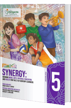 Synergy: Merging Music, Arts, Physical Education, and Health for the 21st-Century Learners 5
